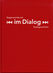 Gegenwartskunst - im Dialog -